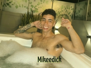 Mikeedick