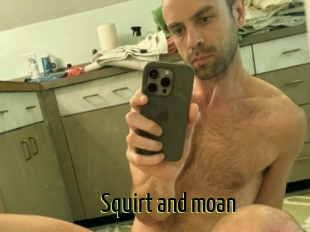 Squirt_and_moan